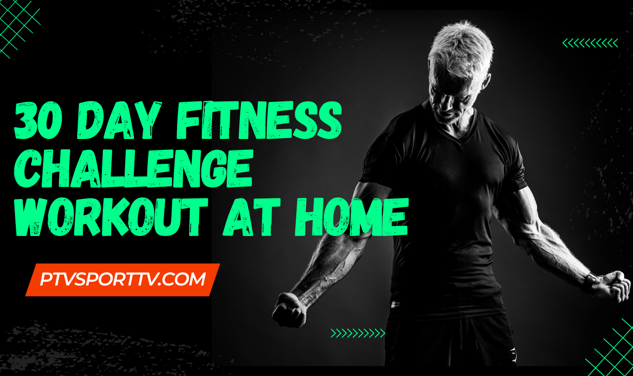 30 day fitness challenge workout at home
