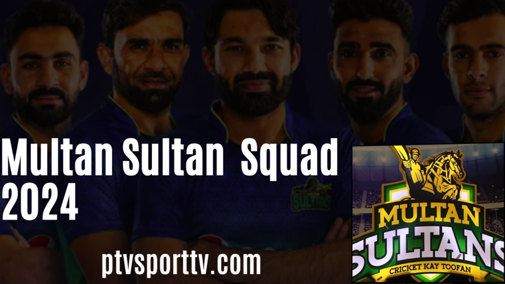 Multan Sultan Squad 2024