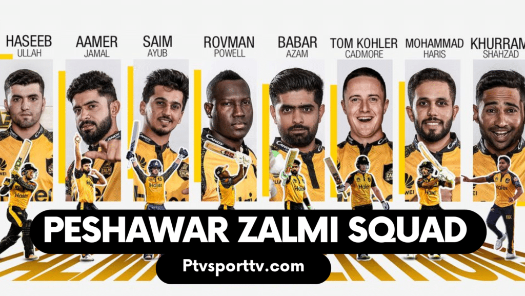 Peshawar Zalmi Squad 2024; Schedule & Players List